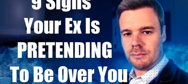 Signs your ex is pretending to be over you.